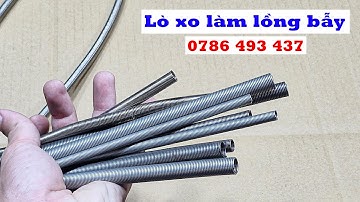 Thử chất lượng các mẫu lò xo làm lồng chuột, bẫy sóc, bẫy chồn, lò xo kéo