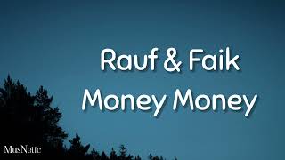 Rauf & Faik - Money Moneys текст песни