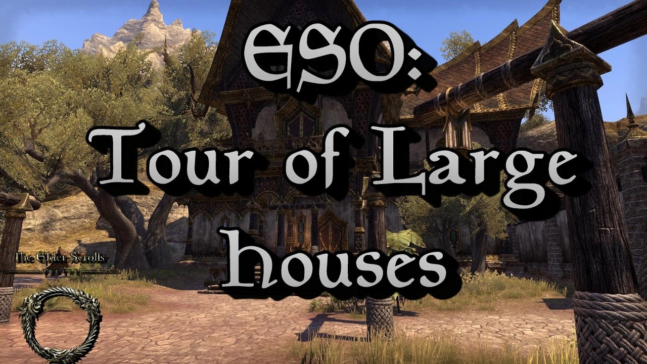 ESO Homestead Large Houses Tour YouTube