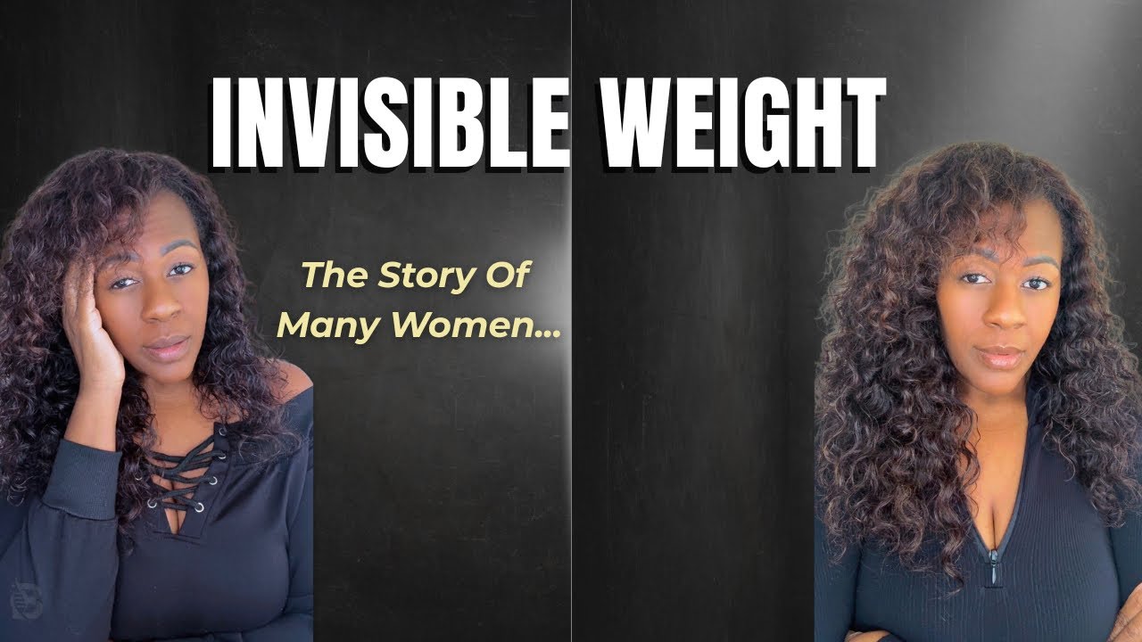 The INVISIBLE Weight of Doing It ALL — You’re Not ALONE - YouTube