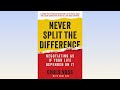 Never Split the Difference | Negotiate Like a Pro