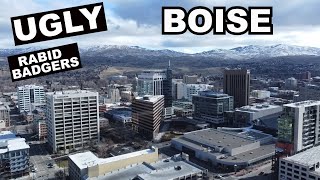 BOISE, IDAHO: The WORST City In The USA To Live In  Horrid Rabid Badger Infestation