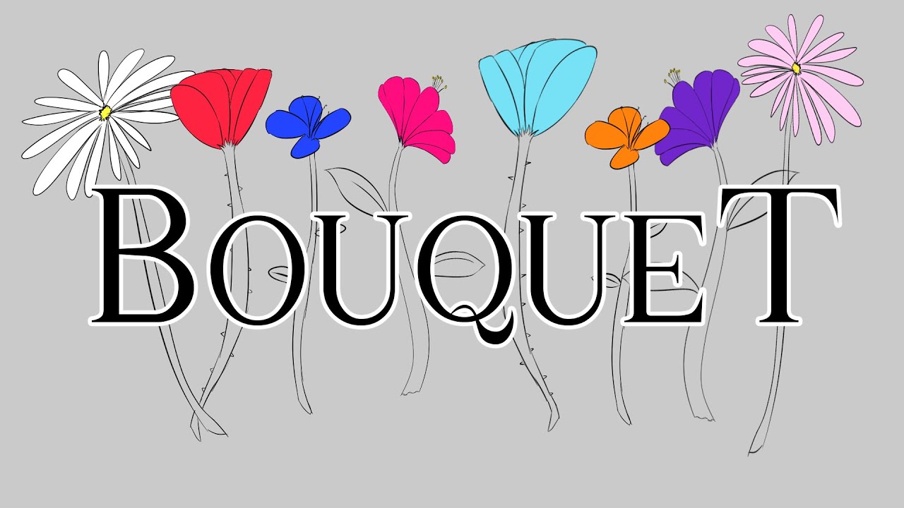 Bouquet - animatic - YouTube
