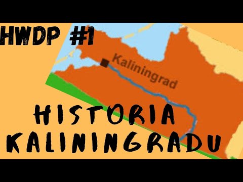 Wideo: Gdzie Jest Kaliningrad I Dlaczego Nie Ma Go W Rosji