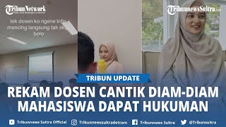 Viral Dosen Cantik Direkam  Mahasiswa Diam-Diam Saat Mengajar, Dirinya Kini Diberikan Hukuman Soal