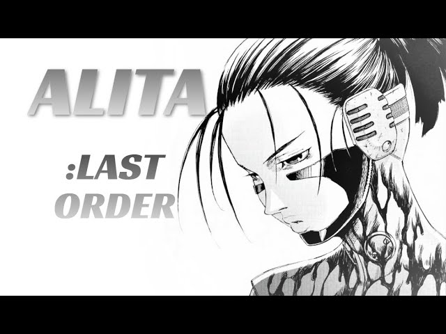 ALITA: LAST ORDER ...Is Insane - YouTube