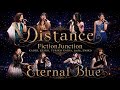 Distance / eternal blue Live&bull;FictionJunction from Yuki Kajiura Live Vol.#16 and Vol.#21