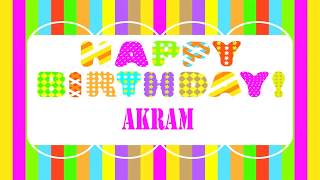 Akram Wishes & Mensajes - Happy Birthday