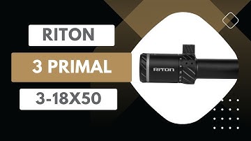 Riton Optics 3 Primal 3-18x50