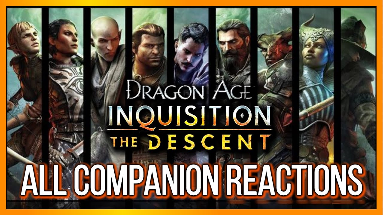 Dragon Age Inquisition: THE DESCENT All Companion Reactions on the Elevator to the Deep Roads ...