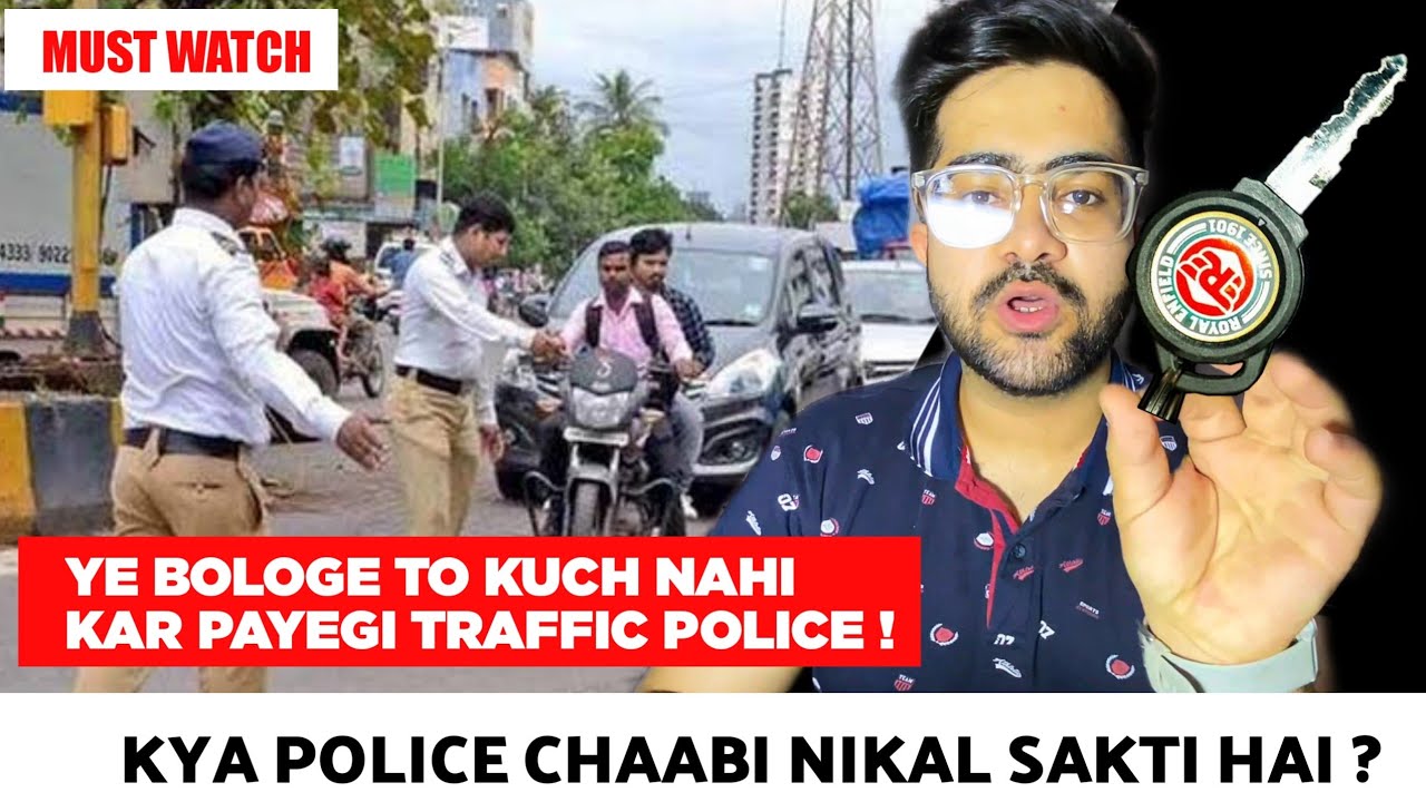 Can Traffic Police Take Your Bike KEYS ? POLICE KI GUNDAGARDI AISE HOGI