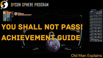 Dyson Sphere Program: You Shall Not Pass!