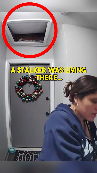 A STALKER Was Living in the Attic!?