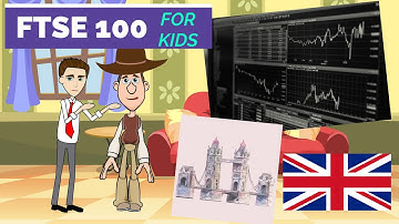 What is the FTSE 100? A Simple Explanation for Kids and Beginners