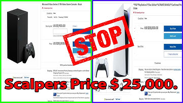 PS5 And Xbox Series X High Scalpers Price $25,000 (Stop Buying)