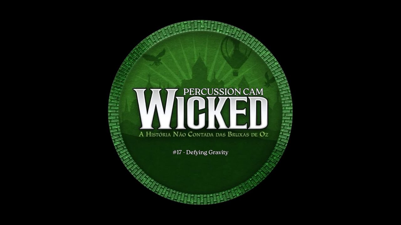 Wicked 2025 - Percussion Cam (#17)