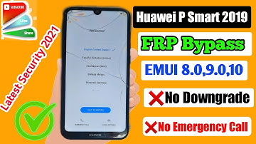 HUAWEI P smart 2019 POT-LX1F 2019 FRP/Google Lock Bypass Android 9 Pie/EMUI 9.0.1 | NO TALKBACK