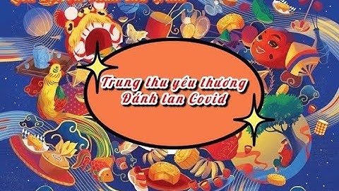 Chương trình Vui Tết Trung thu 2021 của trường TH Phan Chu Trinh