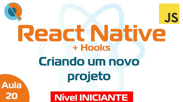 Aula 20 - Criando um novo app e implementando o Stack Navigator - Curso React Native + Hooks