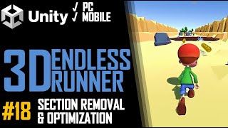 HOW TO MAKE A 3D ENDLESS RUNNER GAME IN UNITY FOR PC & MOBILE - TUTORIAL #18 - REMOVING OLD SECTIONS Net Worth