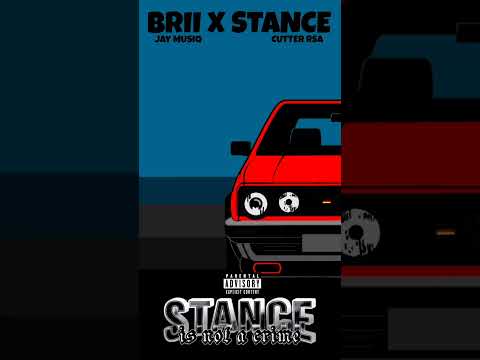 BRII X STANCE