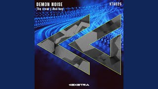 The crew - Demon Noise