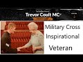 Interview with trevor coult mc military cross inspirational veteran