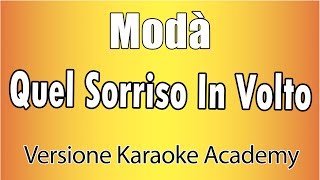 Modà - Quel Sorriso In Volto (Versione Karaoke Academy Italia)