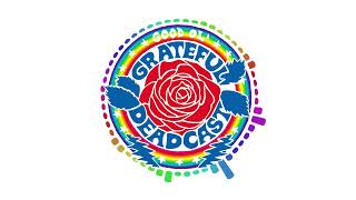 Good Ol' Grateful Deadcast: Season 5 - Episode 4: Europe ‘72: West Germany