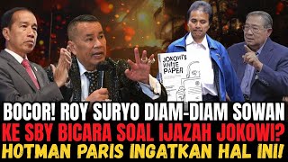 Download Lagu ROY SURYO DIAM-DIAM SOWAN KE SBY DAN MINTA TOLONG SOALKASUS IJAZAH? HOTMAN PARIS INGATKAN HAL INI! MP3 Download Lagu ROY SURYO DIAM-DIAM SOWAN KE SBY DAN MINTA TOLONG SOALKASUS IJAZAH? HOTMAN PARIS INGATKAN HAL INI! MP3