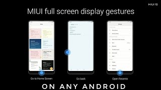 Miui10 Gesture On Any Android