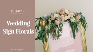 Adding Fresh Flowers to Your Wedding Signs screenshot 1
