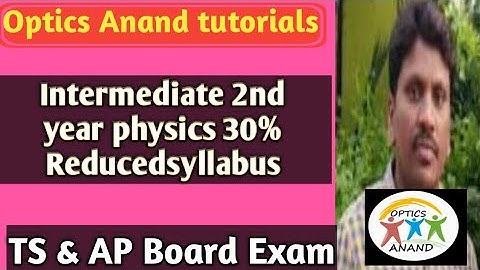 TS/AP Intermediate Physics second year 30% deleted syllabus|