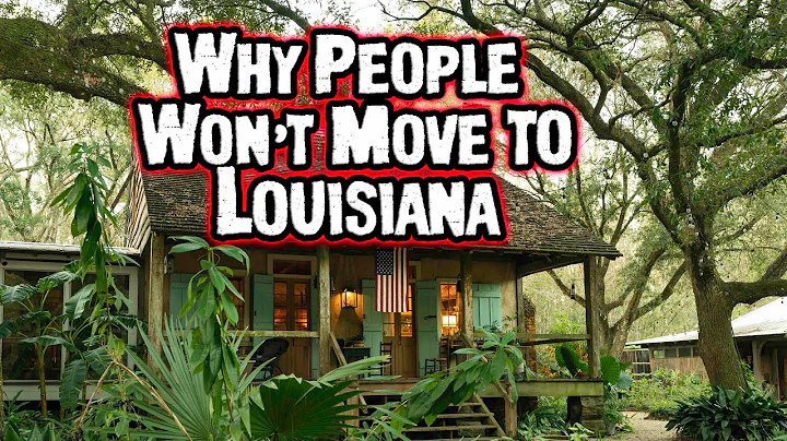 The Shocking Truths About Why People Won't Move to Louisiana.