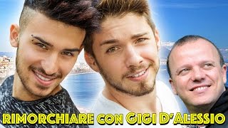 RIMORCHIARE CON GIGI D'ALESSIO - Matt & Bise