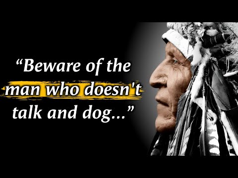 Native American Proverbs that are Life Changing Quotes Worth Sharing