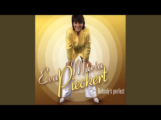 EVA MARIA PIECKERT - Nobody's perfect