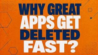 Why Great Apps Get Deleted? screenshot 4