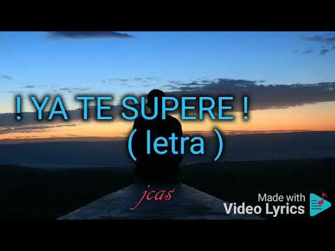 Los Parras - YA TE SUPERÉ ( LETRA ) - YouTube