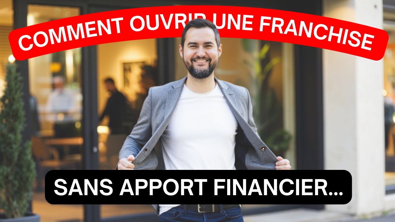 Comment ouvrir une franchise sans apport ?