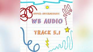 5.1 File 5A Vocabulary and Pronunciation