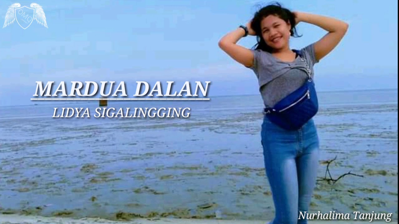 MARDUA DALAN - Lidya Sigalingging Lirik dan Terjemahan ...