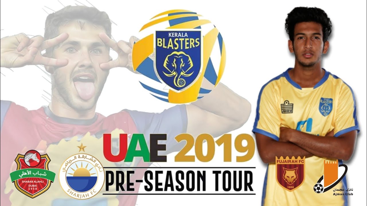വമ്പൻ പദ്ധതികളുമായി ബ്ലാസ്റ്റേഴ്സ് Kerala Blasters Preseason Tour