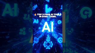 🔥🤖Top 3 FREE AI Tools in 2026 | Tamil