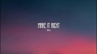 BTS(방탄 소년단)-Make it right-lyrics (English Ver.) | Kpopper Illusion