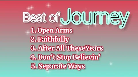 Best of Journey_with lyrics