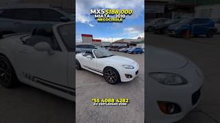 Mazda MX5 2010,167hp, factura original. Negociable, llama para mas información #Mazda #mx5 #vseccion