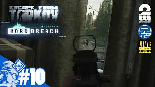 #10【KORD BREACH】兄者の「Escape from Tarkov」【2BRO.】
