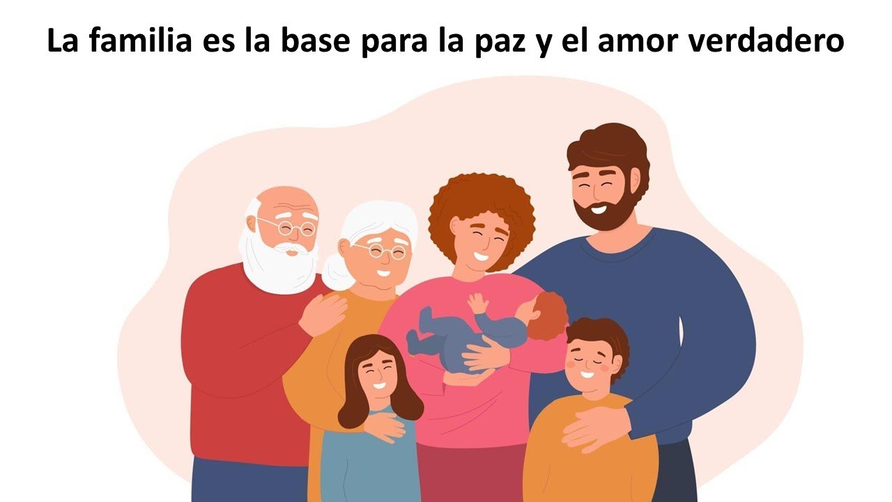 2a Charla Especial: "La familia es la base para la paz y el amor ...