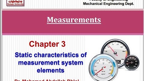 Static characteristics of measuring system (chapter 3)